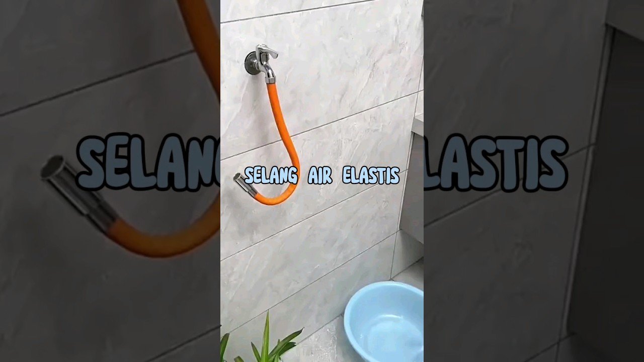 Selang air elastis / Sambungan kran air fleksibel 