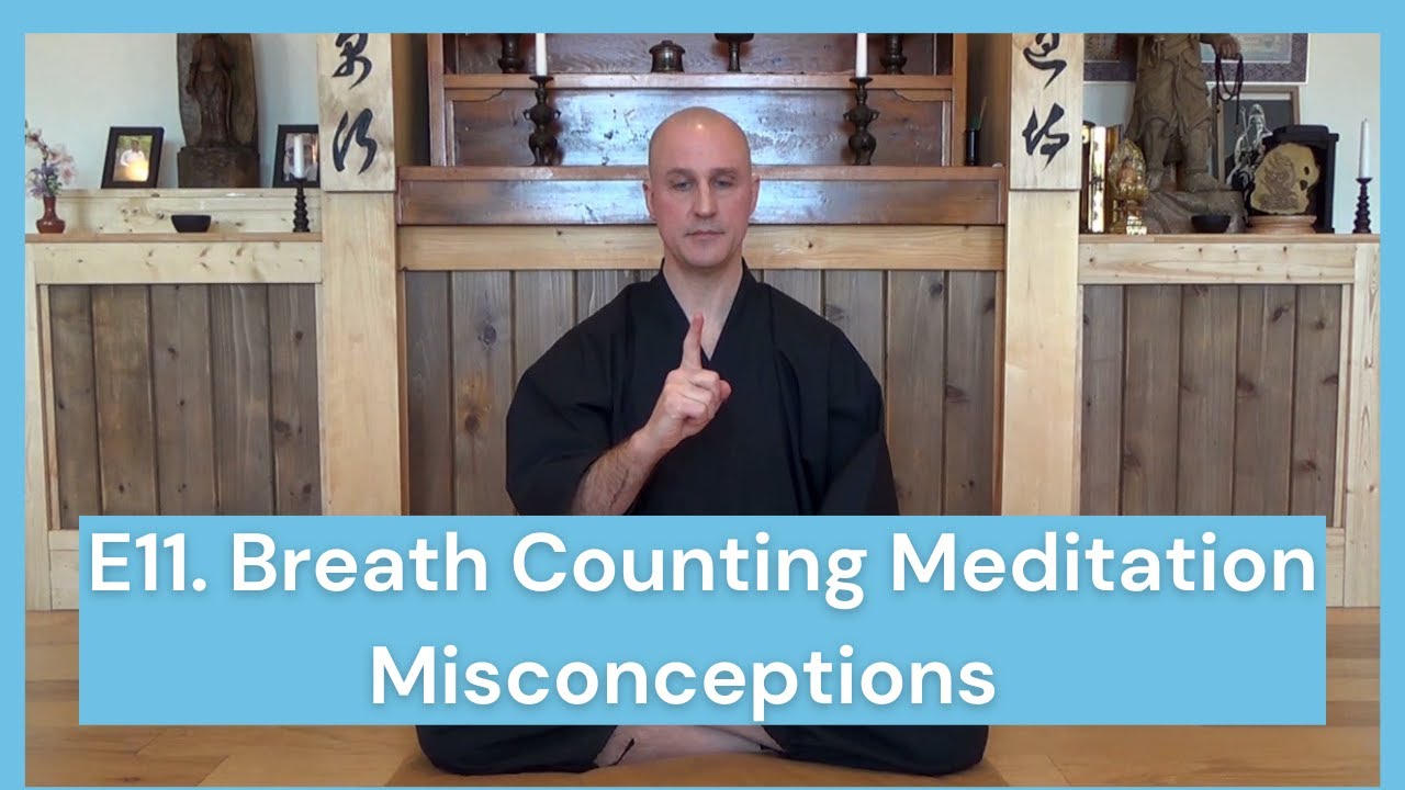 E11. Breath Counting Meditation Misconceptions & Relation to Koan Practice - Meido Moore Roshi