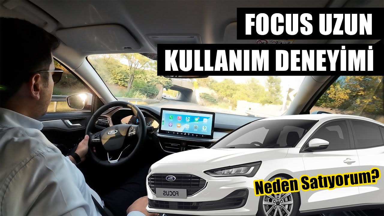 2025 FOCUS DİZEL OTOMATİK UZUN KULLANIM TESTİ - NEDEN SATIYORUM?