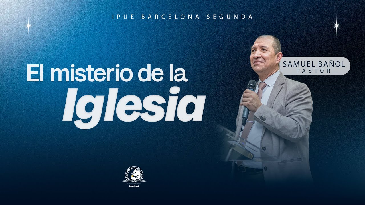 El misterio de la Iglesia | Culto de Oración y Enseñanza