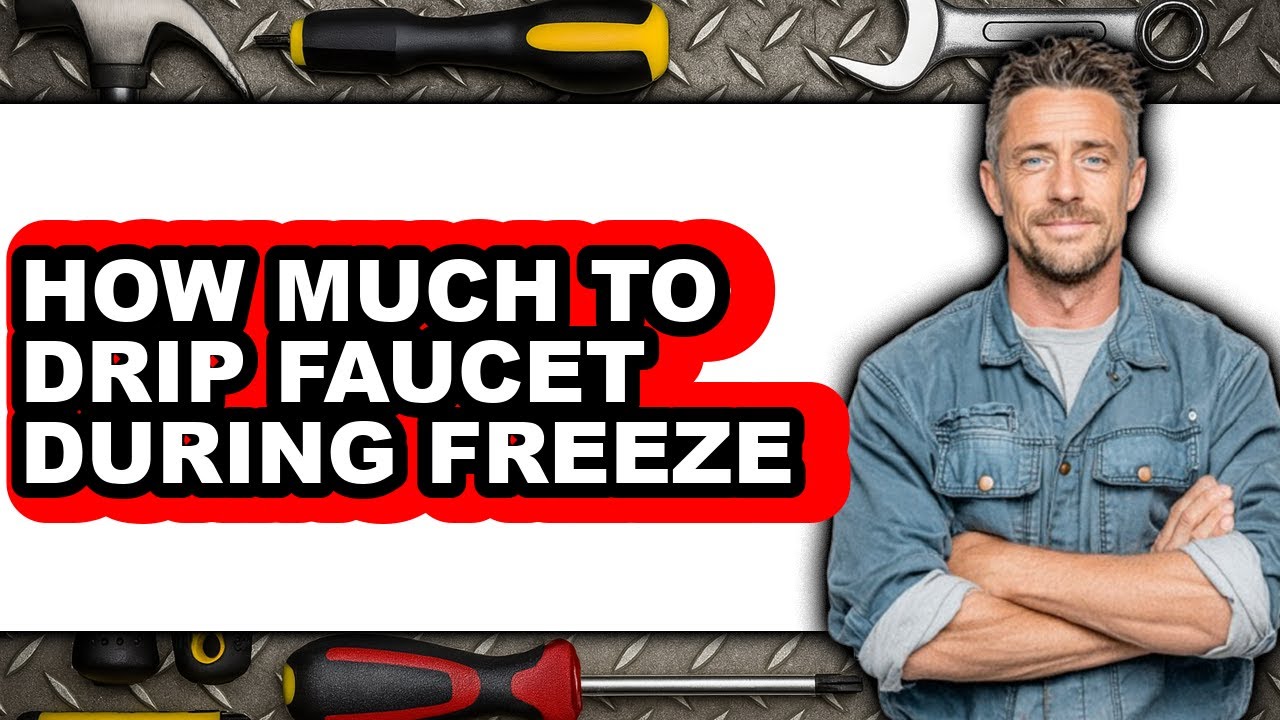 How Much to Drip Faucet During Freeze (only Way)