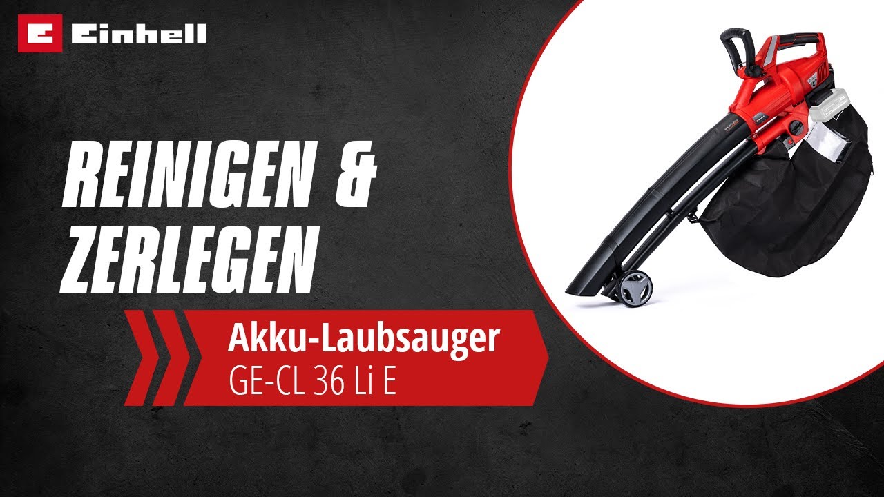 Akku-Laubsauger reinigen und zerlegen &ndash; So geht&rsquo;s | Einhell Service