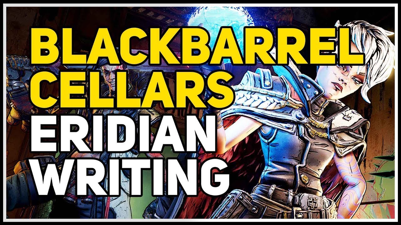 Blackbarrel Cellars Eridian Writing location Borderlands 3