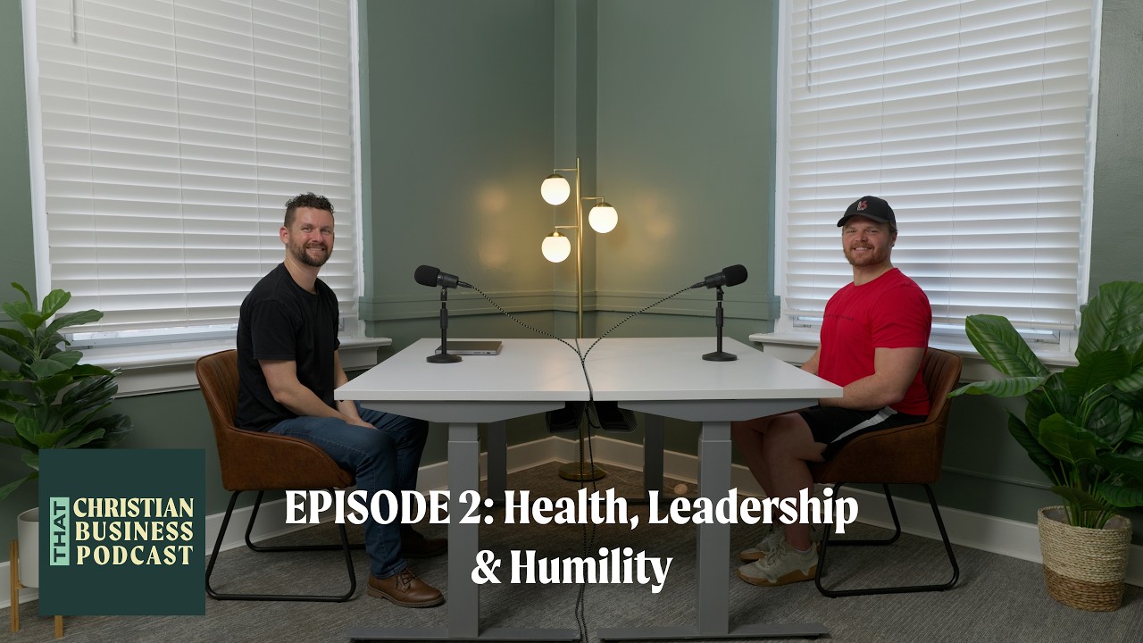 Почему здоровье, лидерство и смирение важнее, чем суета | Подкаст о христианском бизнесе