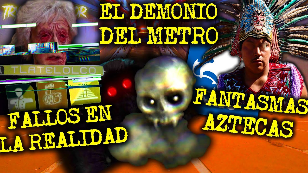 EL DEMONIO DE LAS BODEGAS DEL METRO - EXPERIENCIAS ATERRADORAS EN EL METRO