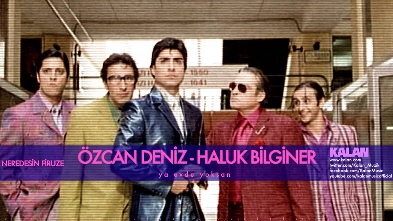 Haluk Bilginer & Özcan Deniz - Ya Evde Yoksan - [ Neredesin Firuze © 2004 Kalan Müzik ]