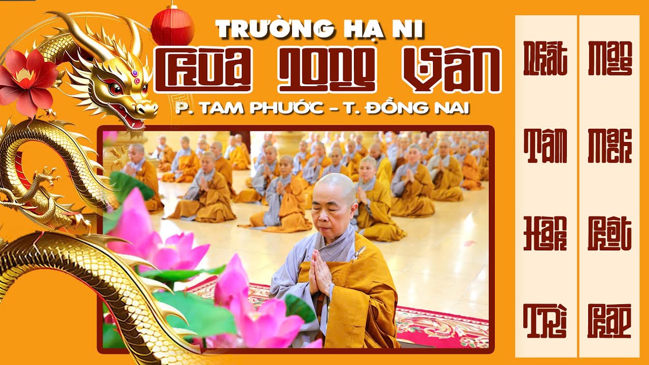 TRƯỜNG HẠ NI CHÙA LONG VÂN - NHẤT TÂM HÀNH TRÌ MẠNG MẠCH PHẬT PHÁP