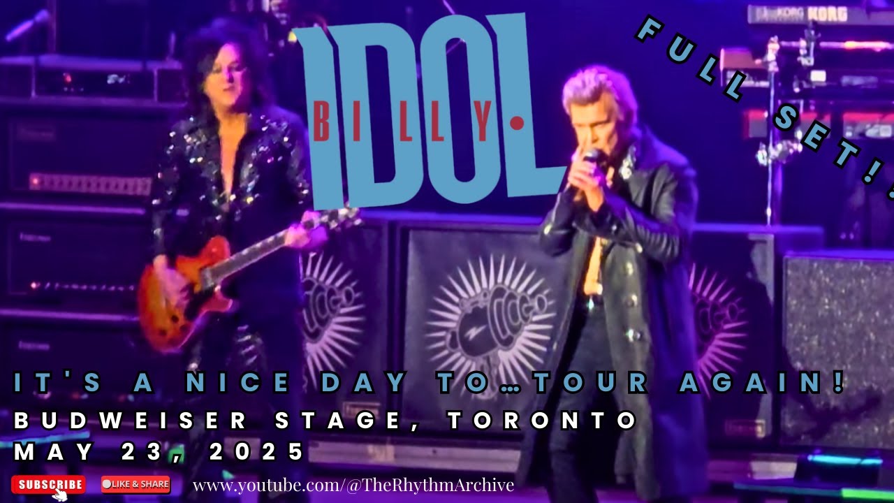 BILLY IDOL | Legendary Punk-Rock Icon Live! | Full Set | Budweiser Stage | Toronto | May 23, 2025