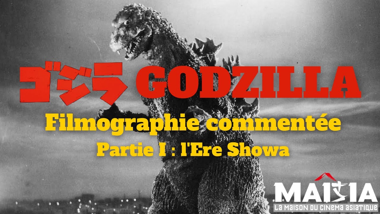 Rérospective Godzilla - Partie I : l’Ère Showa