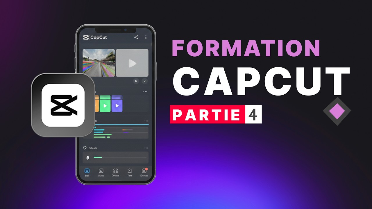 CAPCUT TÉLÉPHONE [PARTIE 4] : Maîtriser tous les outils de montage vidéo mobile( Formation complète)