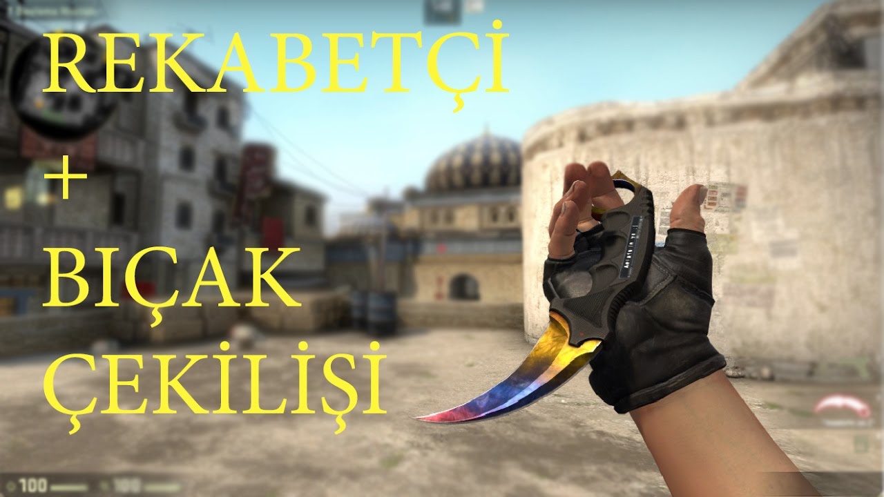 CS:GO Rekabetçi + Bıçak Çekilişi