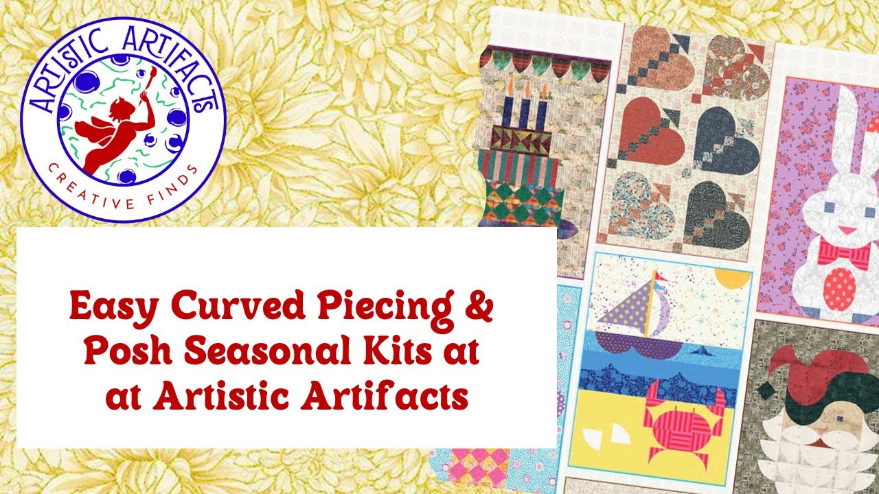 Easy Curved Piecing & Posh Seasonal Kits at @ArtisticArtifacts 