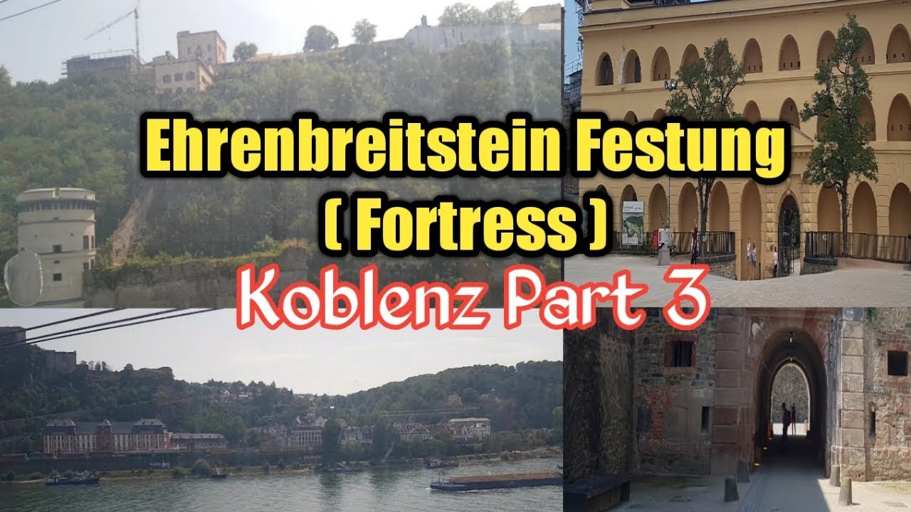 Ehrenbreitstein Festung ( Fortress ) Koblenz