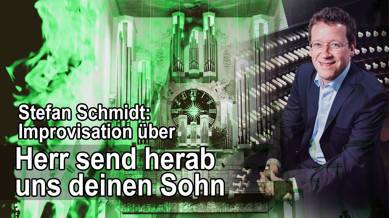 Herr send herab uns deinen Sohn