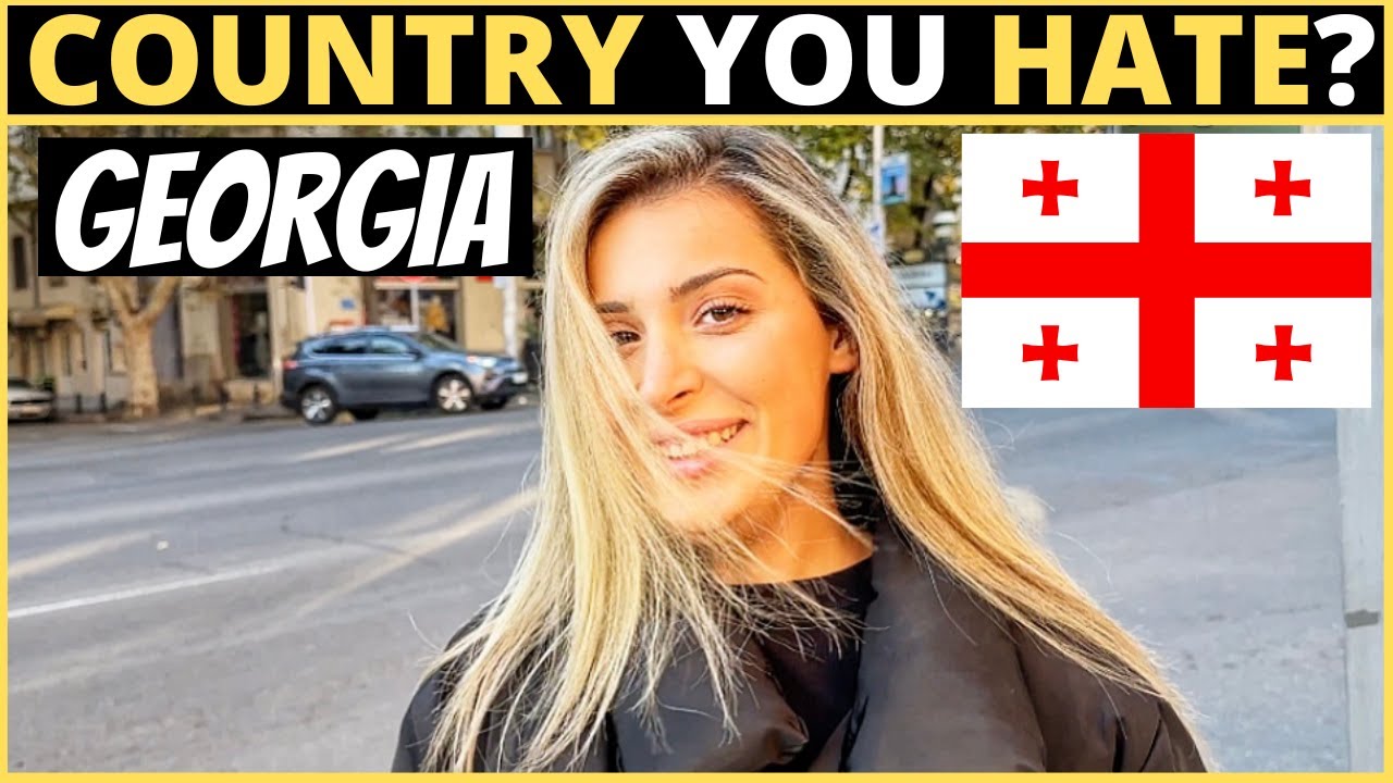 Какую страну вы НЕНАВИДИТЕ больше всего? | ГРУЗИЯ