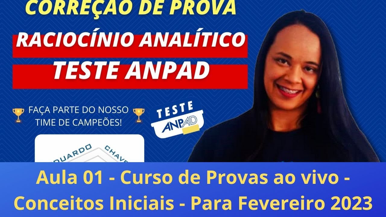 Teste Anpad 2023 - R. Analítico   Aula 01   Conceitos Iniciais - Curso provas ao vivo fevereiro 2023