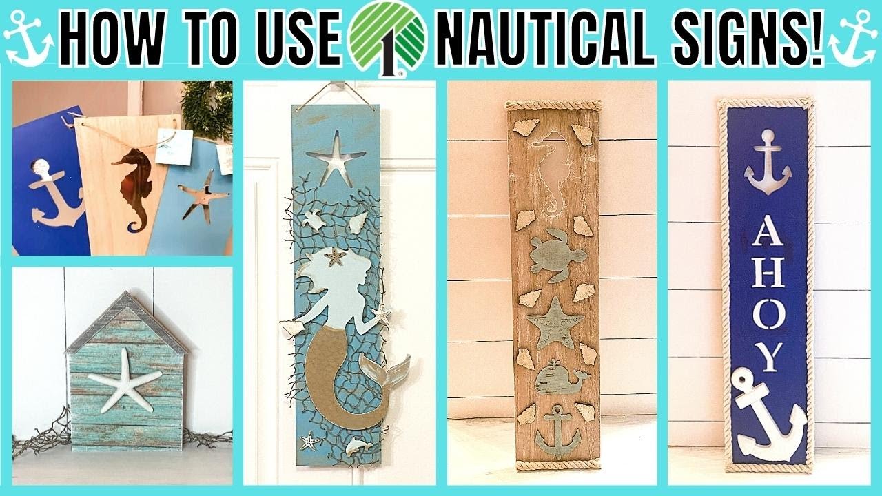 HOW TO USE DOLLAR TREE'S NAUTICAL SIGNS | DOLLAR TREE NAUTICAL 2022 DIYS | SHORE DIY DECOR