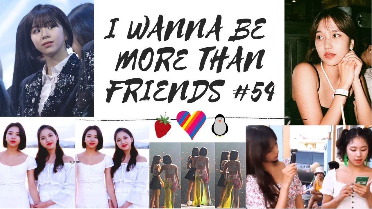 Mina & Chaeyoung (Michaeng) #54 i wanna be more than friends TWICE 2019