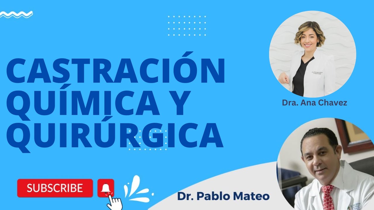 Castración Química y Quirúrgica - Dr. Pablo Mateo & Dra. Ana Chávez - Receta Médica @Z_Digital