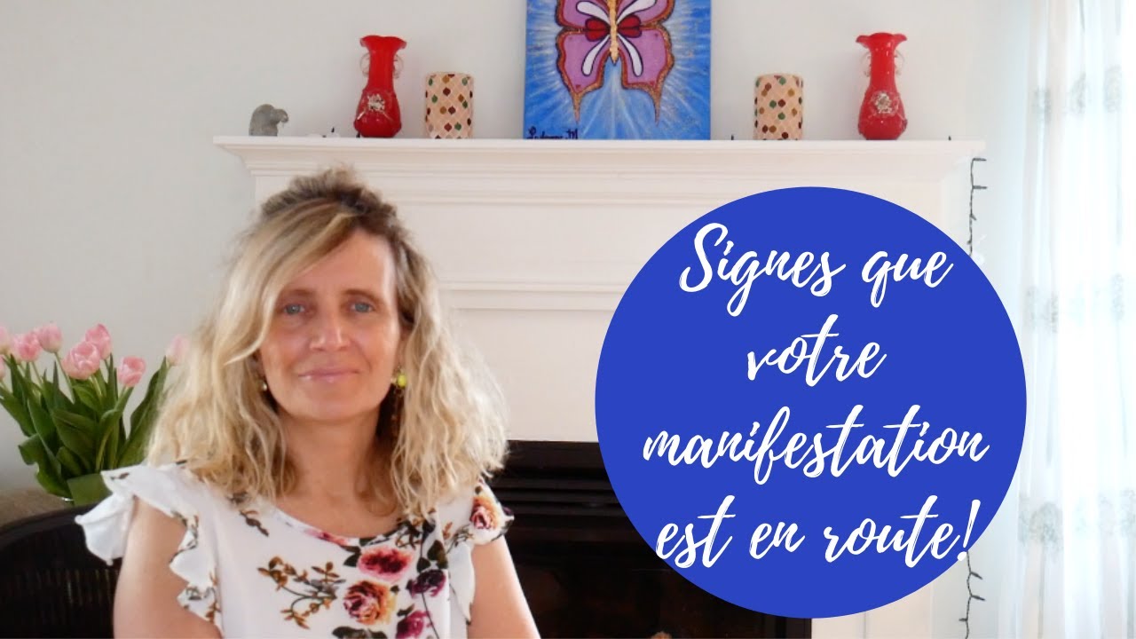 Signes que votre MANIFESTATION est en route! 💖