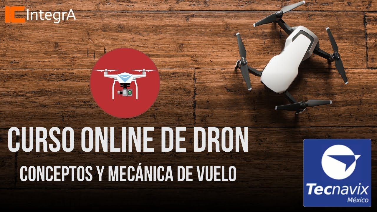 👨🏻&zwj;🏫Curso de drones online - conceptos y mec&aacute;nica de vuelo