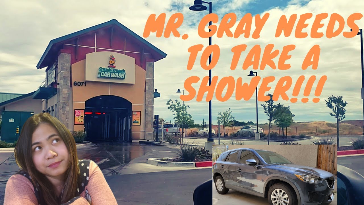 Quick Quack Car Wash | Mr. Gray needs to take a shower | Mazda CX5