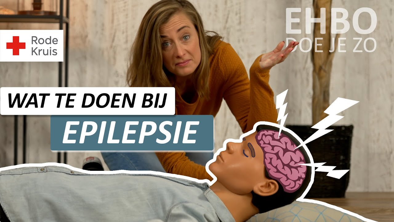 Wat is epilepsie? En hoe kun je iemand helpen? | Rode Kruis EHBO