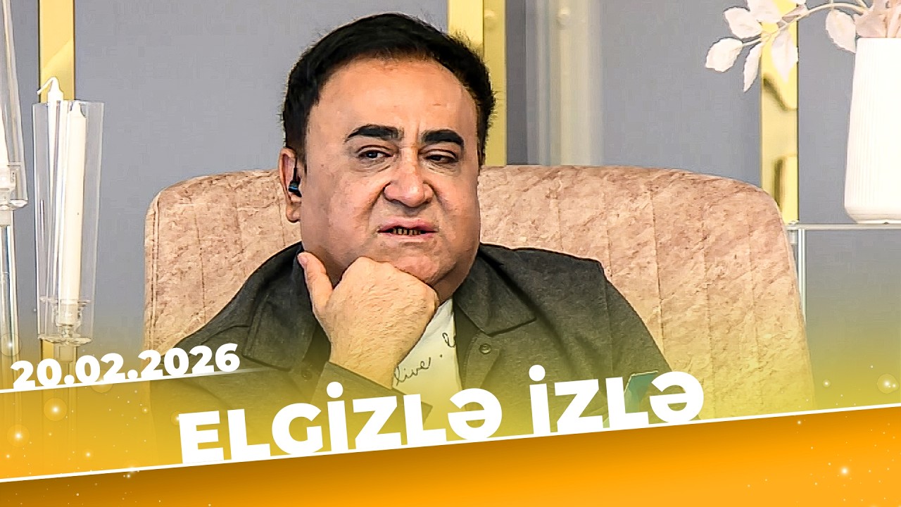 Elgizlə izlə - Tam Bölüm - 20.02.2026