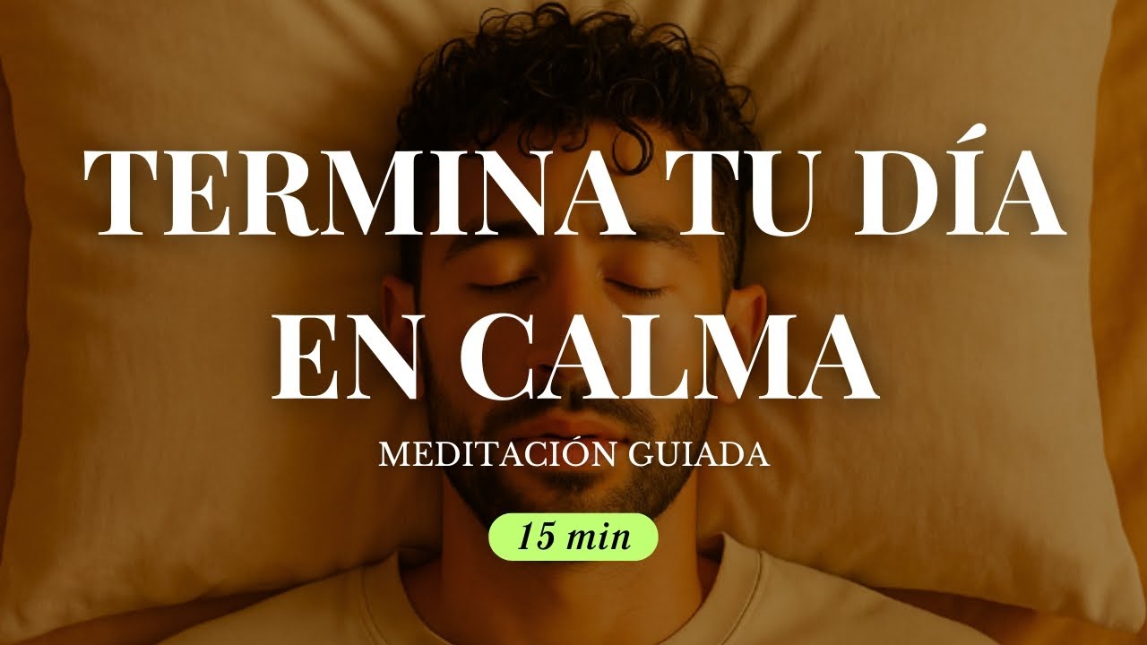Termina Tu Día en Paz con Esta Meditación para Dormir Mejor