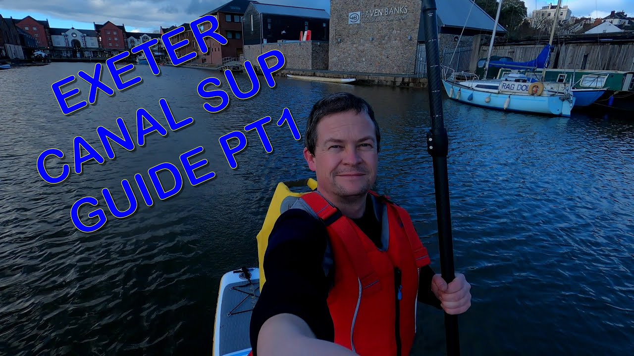 Exeter Canal Paddleboarding guide part 1