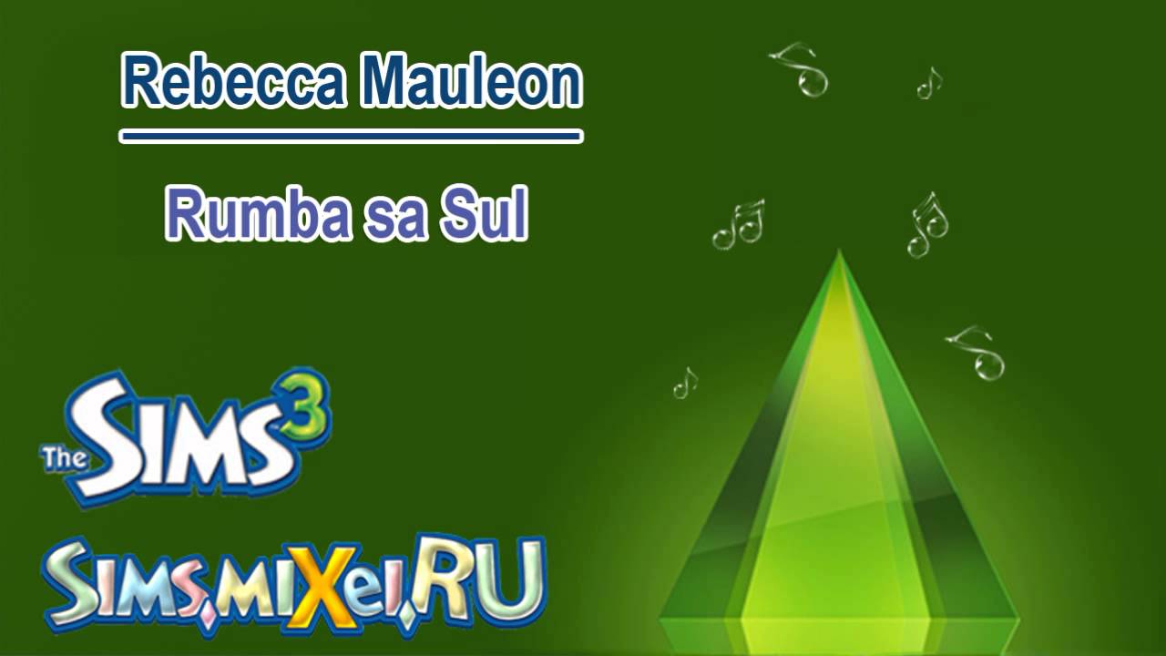 Rebecca Mauleon - Rumba sa Sul - Soundtrack The Sims 3