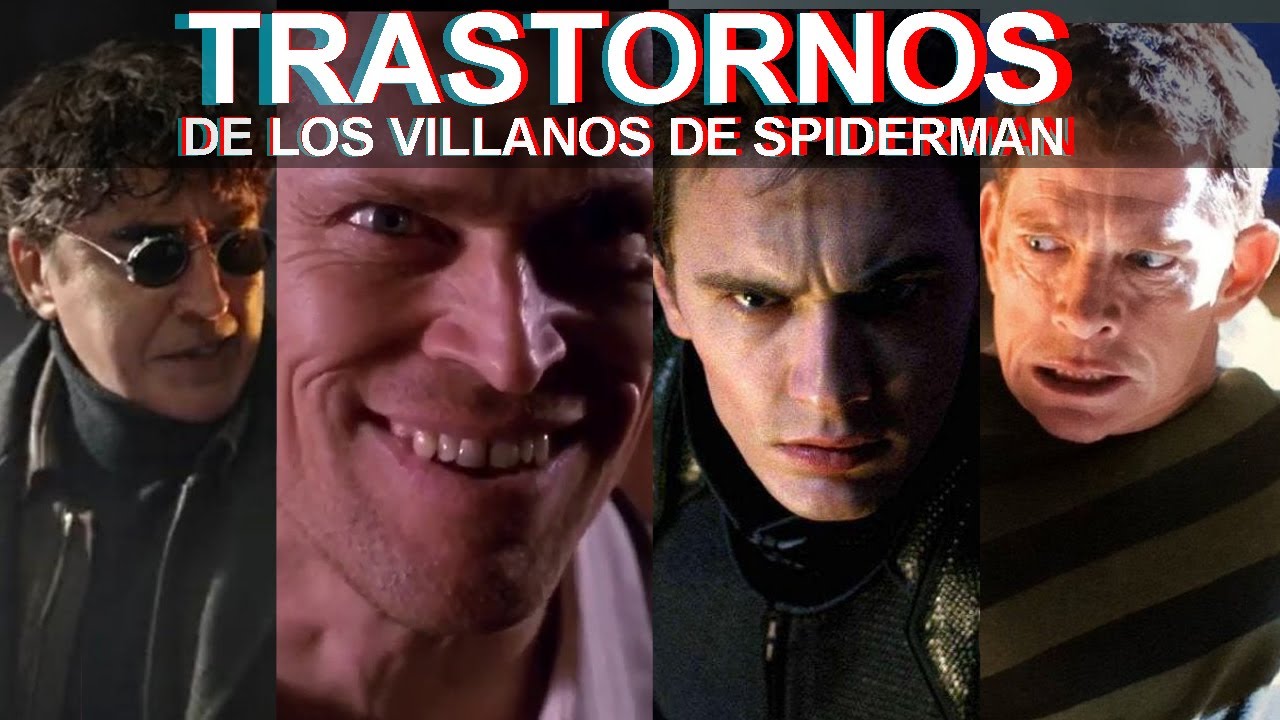 PSICÓLOGO ANALIZA A GREEN GOBLIN, OCTOPUS, VENOM, SANDMAN  Y NEW GOBLIN (Trilogía Spiderman)