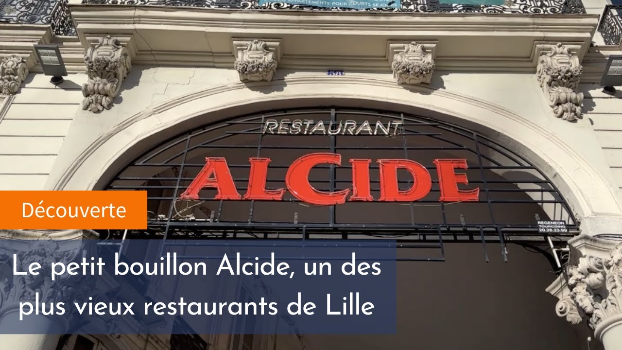 Le petit bouillon Alcide, un des plus vieux restaurants de Lille