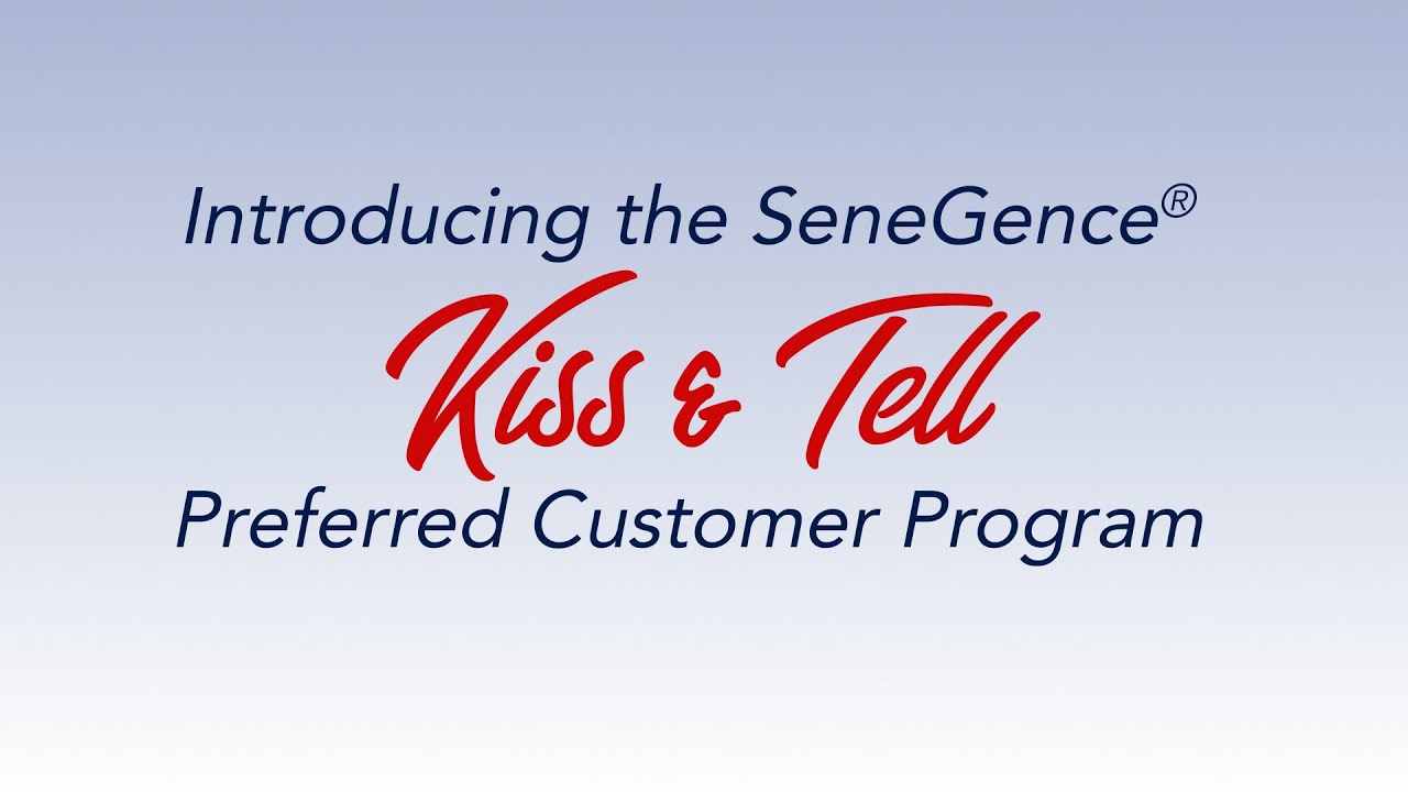 SeneGence® Kiss & Tell Preferred Customer Program - Canada