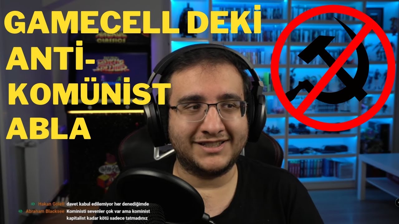 Dost Kayaoğlu Gamecell'deki Anti Kom&uuml;nist Abla