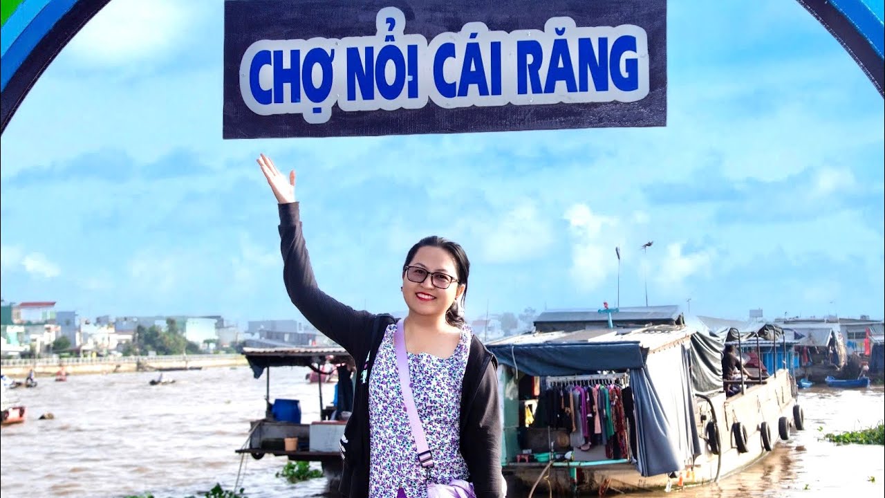 Chợ nổi Cái Răng - Cai Rang Floating Market 2025