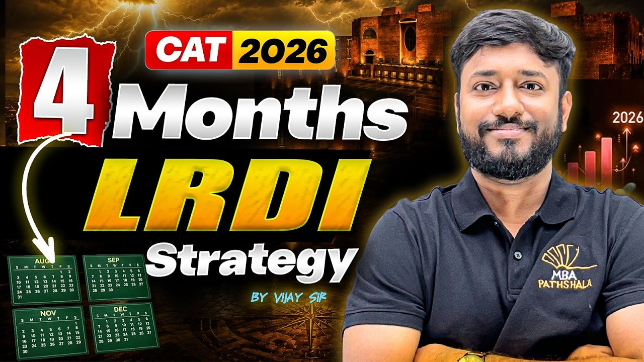 CAT 2026 LRDI Strategy | Final 4-Month Master Plan to Score 99+ Percentile 🚀