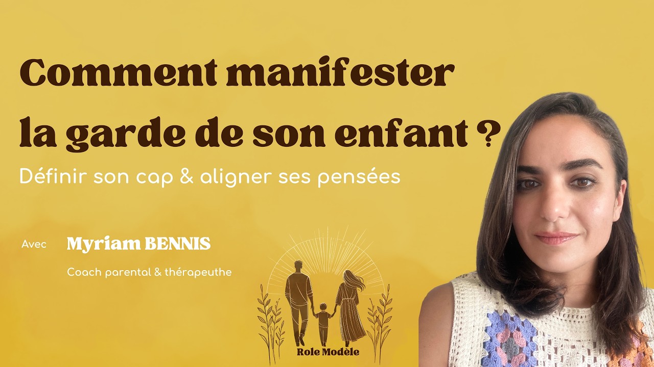 Comment manifester la garde de son enfant ?