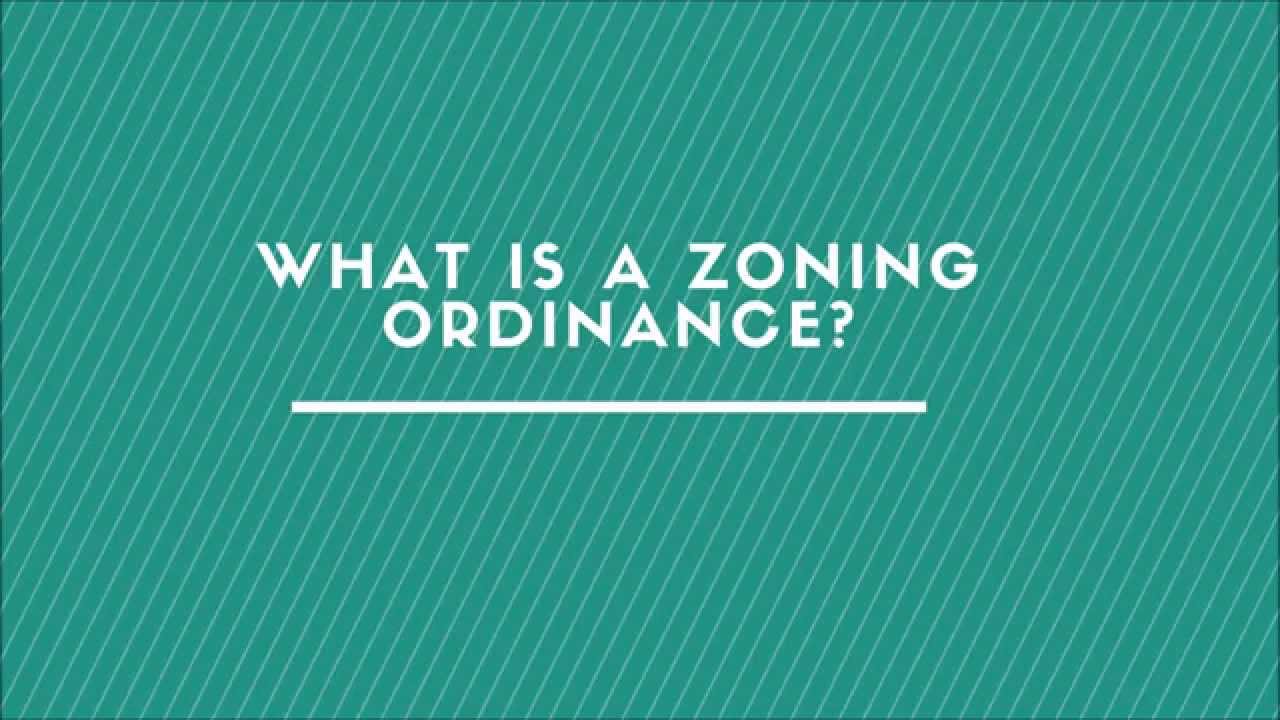 What Is A Zoning Ordinance?