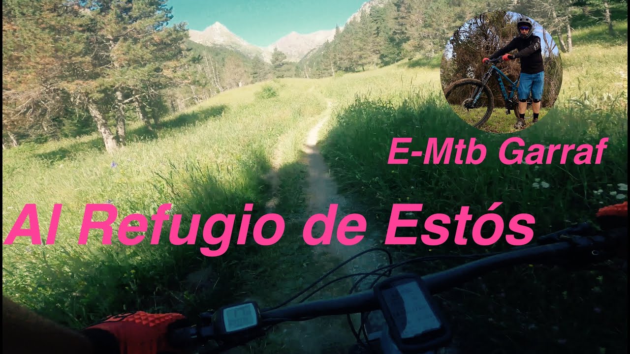Al refugio de Estós en  Ebike -Valle de Benasque