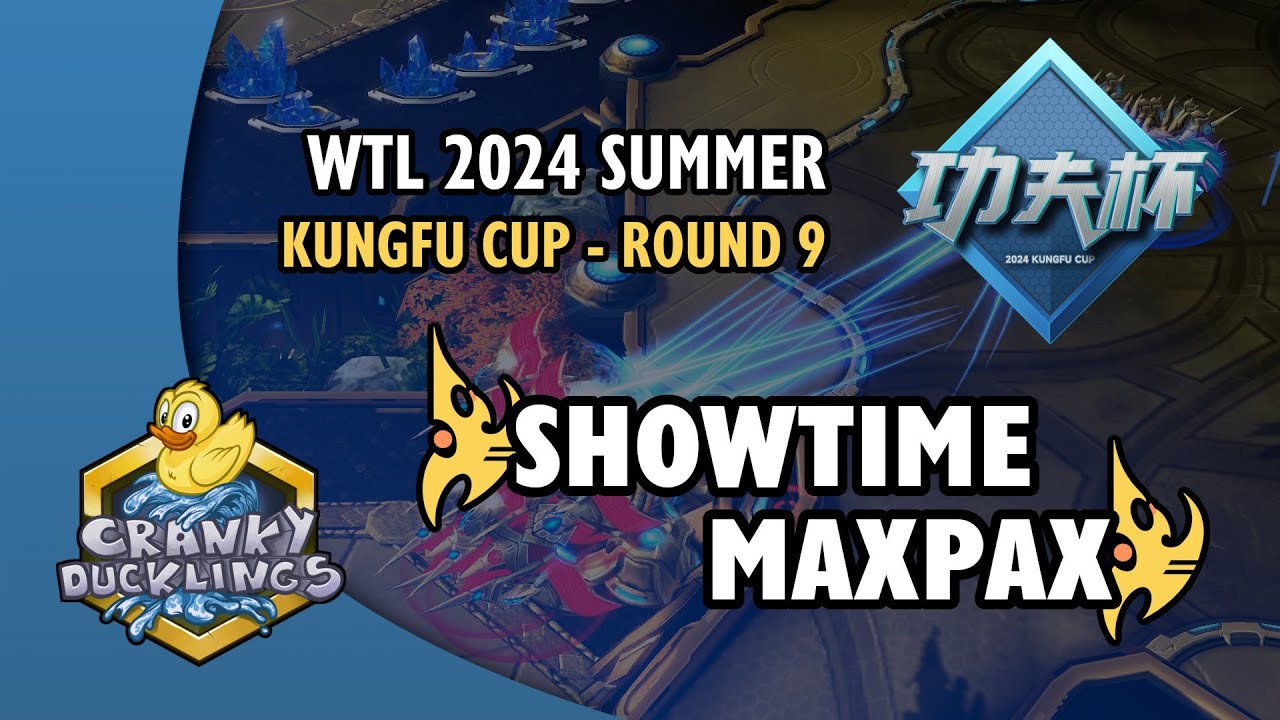 ShoWTimE vs MaxPax - PvP | WTL 2024 Summer: KungFu Cup Round 9 | Open StarCraft 2 Tournament