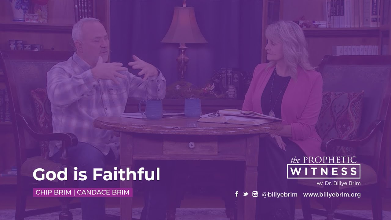 Prophetic Witness: God is Faithful