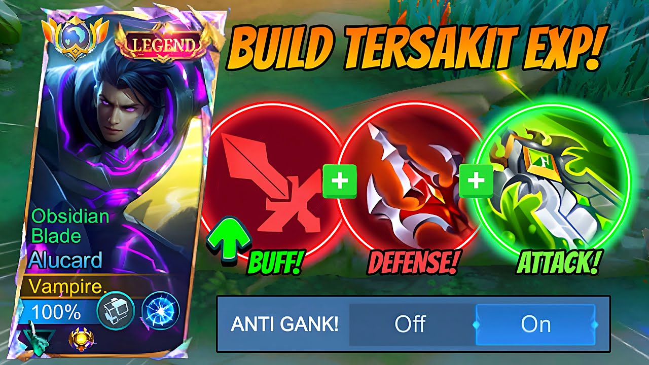 ANTI GANK! EMBLEM + BUILD TERSAKIT BIKIN ALUCARD MENGGILA DI EXP! 🔥 | MLBB
