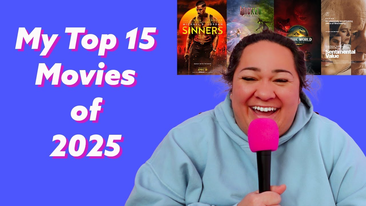 My Top 15 Movies of 2025