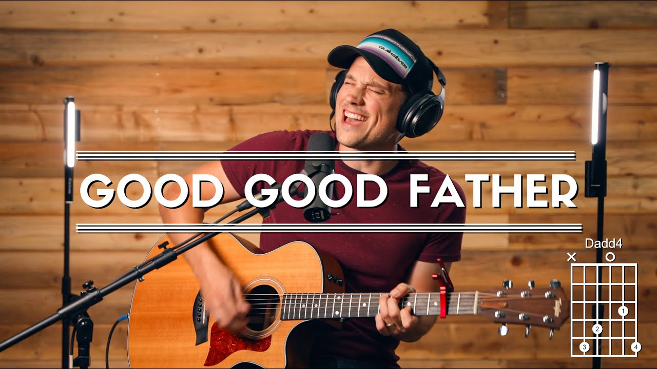 Good Good Father - Pat Barrett Acoustic Cover with chord diagrams and harmony