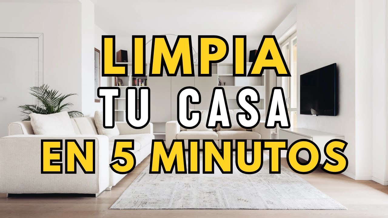 10  Secretos para Mantener tu Casa Limpia Sin Esfuerzo
