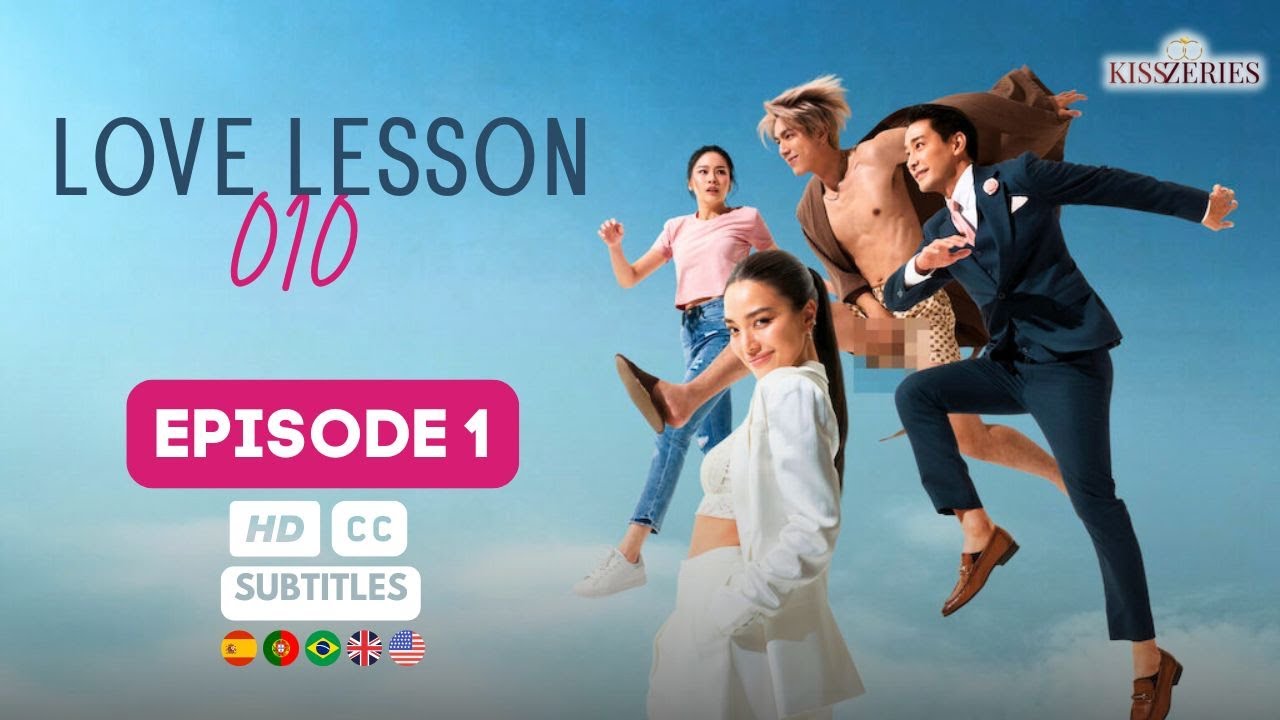 Love​ Lesson 010 - Episode 1 ENG SUBS Thai Drama