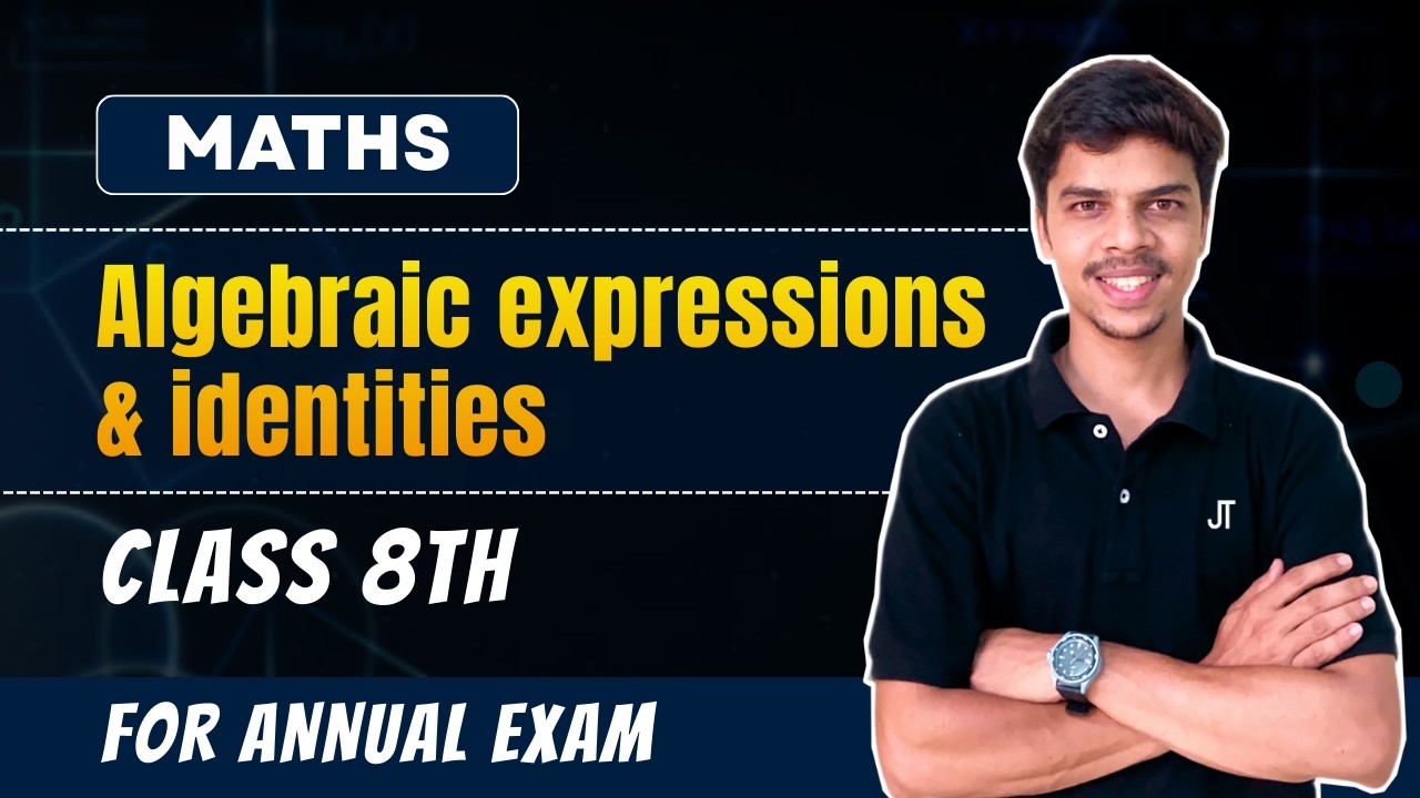 Algebraic Expression and Identities | Maths - Class 8th | Annual Exam Ki Tayari | Jain Tutorials