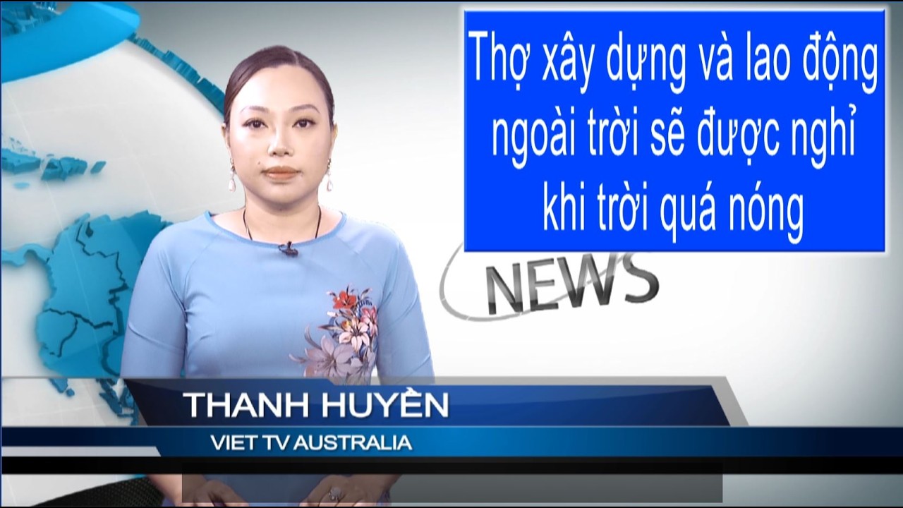 TIN 3PM 05-02-2026: Thợ xây dựng và lao động ngoài trời sẽ được nghỉ khi trời quá nóng