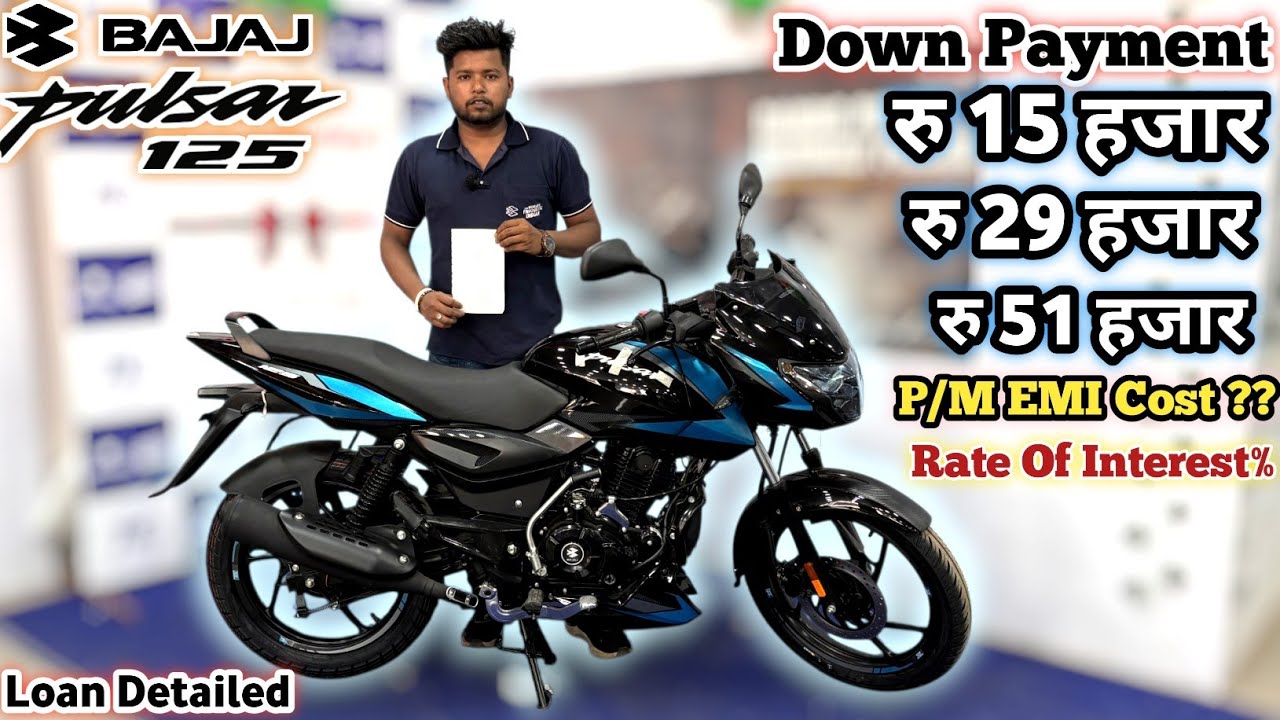 Bajaj Pulsar 125 Single Seat Finance || Down Payment & EMI Cost ?? Rate Interest % | Loan Detailed